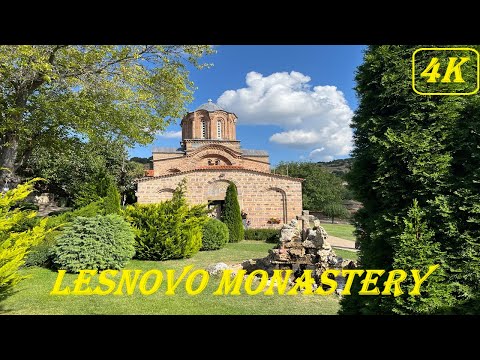 Видео: LESNOVO MONASTERY | ЛЕСНОВСКИ МАНАСТИР #lesnovo #monastery #лесново #манастир #lesnovo #manastir