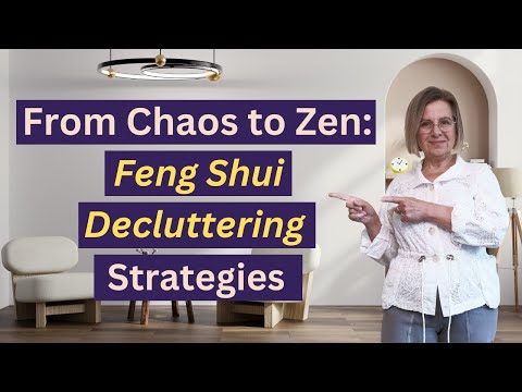 Видео: От хаоса к дзен: нетрадиционные стратегии расхламления по фэн-шуй, которые всегда работают