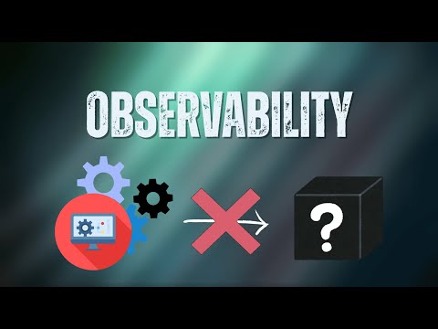 Видео: Observability: ваша система — больше не чёрный ящик