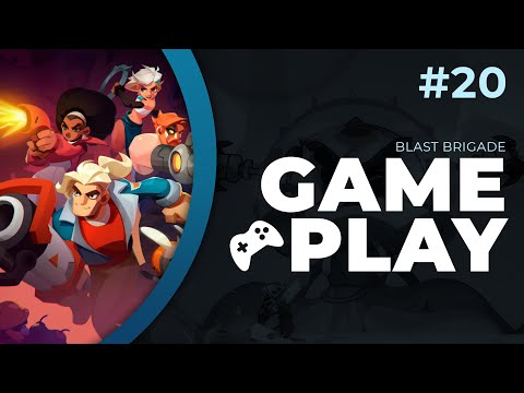 Видео: Blast Brigade | Прохождение #20