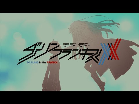 Видео: Аниме клип - Поцелуй - Милый во Франксе - Darling in the FranXX [AMV]