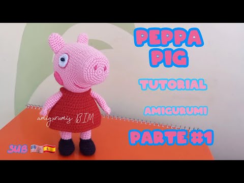 Видео: Урок амигуруми по Свинке Пеппе, часть #1_ англ суб- esp #easy