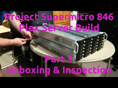 Видео: Сборка сервера Project Supermicro 846 Plex, часть 1 — распаковка и осмотр