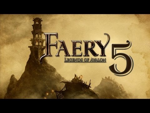 Видео: Faery: Legends of Avalon # 5 [Жуткая сказка]