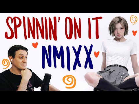 Видео: Честная реакция на Nmixx — Spinnin' On It