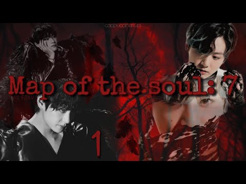 Видео: Map of the soul: 7 / Evil foxy / 1 часть / озвучка фанфика / вигуки