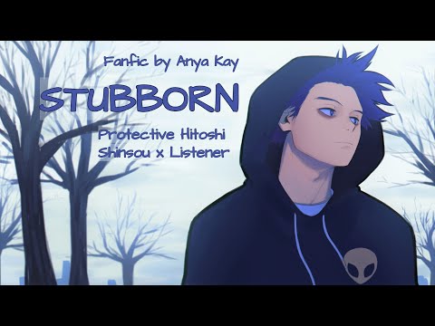 Видео: Shinsou x Listener | Stubborn | Повторная загрузка моего самого первого видео!