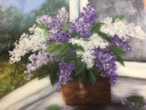 Видео: СИРЕНЬ -- ЖИВОПИСЬ ШЕРСТЬЮ! Школа рукоделия ТАТЬЯНЫ ШЕЛИПОВОЙ .