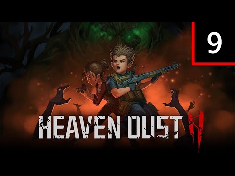 Видео: Прохождение Heaven Dust 2 — Часть 9: Эвакуация [ФИНАЛ]