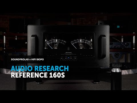 Видео: Audio Research Reference 160S — абсолютная мощь