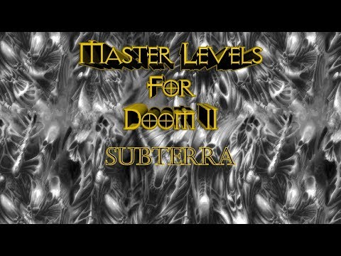 Видео: Прохождение Master Levels for Doom 2 [Subterra] (100%)