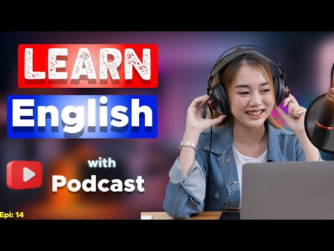 Видео: Изучайте английский с помощью подкаста «Conversation», выпуск 14 | Подкаст на английском для начи...