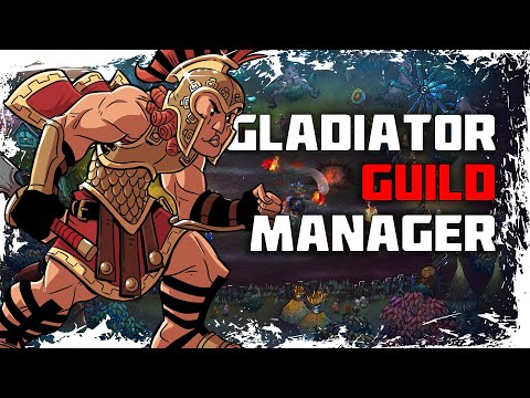 Видео: ОТ ДЕРЕВЕНСКИХ ДРАК ДО КОЛИЗЕЯ  ► GLADIATOR GUILD MANAGER [18+] СТРИМ-1