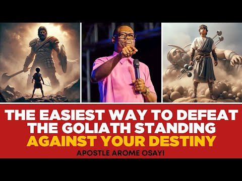 Видео: САМЫЙ ПРОСТОЙ СПОСОБ ПОБЕДИТЬ ГОЛИАФА, СТОЯЩЕГО ПРОТИВ ВАШЕЙ СУДЬБЫ || АПОСТОЛ АРОМ ОСАЙИ