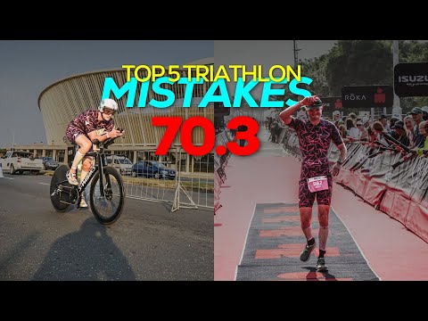 Видео: 5 ошибок новичка 70.3 (и как их избежать)