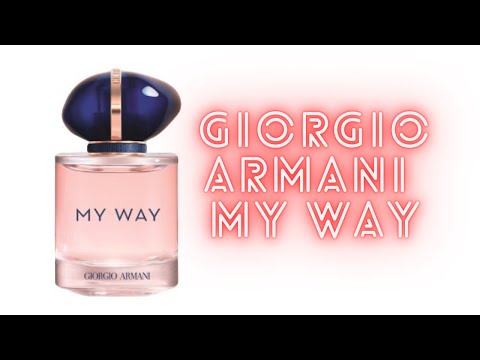 Видео: Новейший аромат Giorgio Armani My Way!