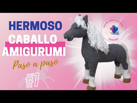 Видео: РЕАЛИСТИЧЕСКАЯ ЛОШАДЬ АМИГУРУМИ - Урок №7 ШАГ ЗА ШАГОМ Селина инновации вязания крючком