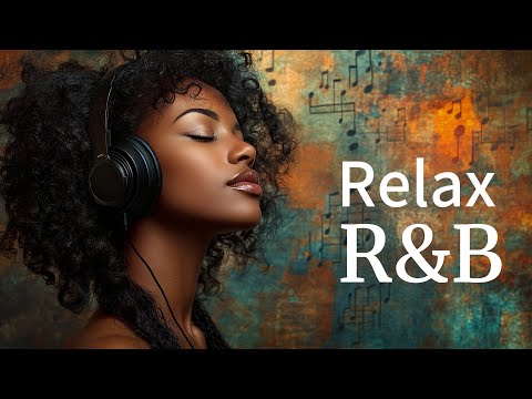 Видео: Релакс R&B Vol.20 | Соулфул вайб | Спокойная музыка | Учёба и концентрация | Мягкие ритмы