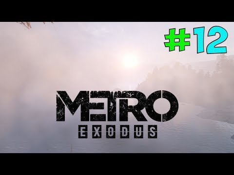 Видео: НОВОСИБИРСК ☛ Прохождение Metro Exodus ☛ Серия 12