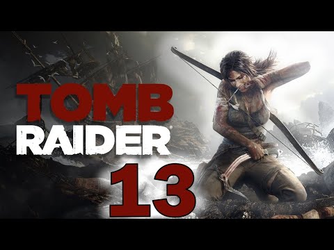 Видео: Tomb Raider (2013) ► Прохождение 13