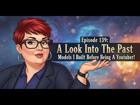 Видео: Эпизод 139: Взгляд в прошлое — модели, которые я строил до того, как стал ютубером