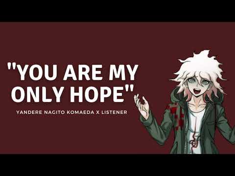 Видео: Ты моя единственная надежда | Яндере Нагито Комаэда x Слушатель | M4A | Danganronpa