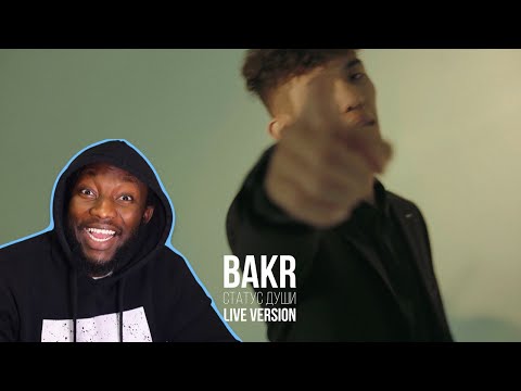 Видео: Bakr – Статус души (Live) || РЕАКЦИЯ