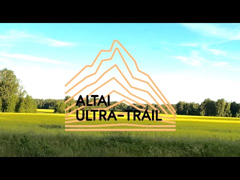 Видео: Altai Ultra Trail 2024 (AUT) дистанция М (56км)