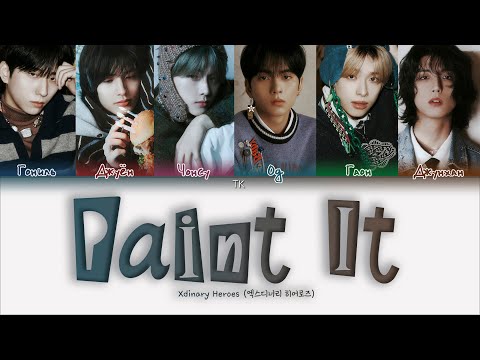 Видео: Xdinary Heroes – Paint It [ПЕРЕВОД НА РУССКИЙ/КИРИЛЛИЗАЦИЯ Color Coded Lyrics]