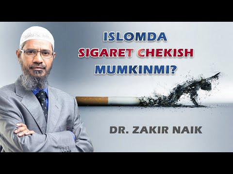 Видео: Др. Закир Найк | Сигарет чекиш ҳаромми?