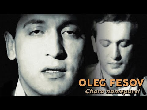 Видео: Oleg Fesov - Charo namepursi | Олег Фезов - Чаро намепурси