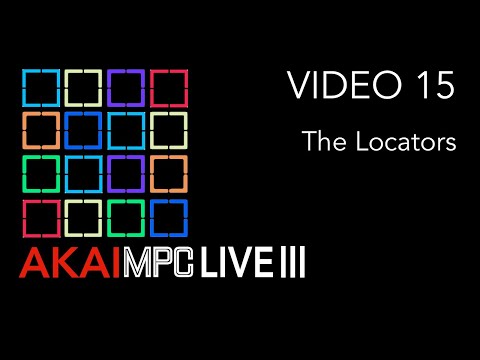 Видео: AKAI MPC LIVE III Видео 15 — Локаторы