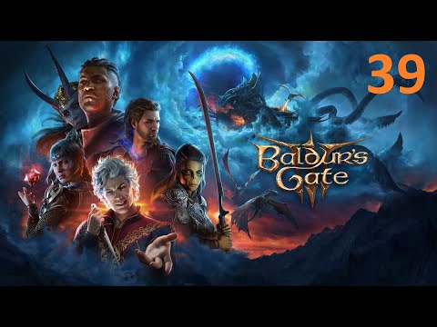 Видео: Baldur's Gate 3. Паладин E39.
