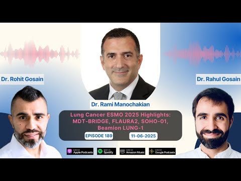 Видео: Основные моменты конференции ESMO 2025 по раку легких: MDT-BRIDGE, FLAURA2, SOHO-01, Beamion LUNG-1