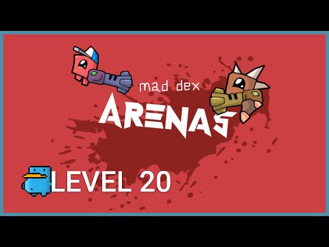 Видео: Mad Dex Arenas - Прохождение 20 lvl BOSS