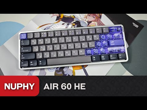 Видео: Обзор Nuphy Air 60 HE. Низкопрофильный магнитный красавчик