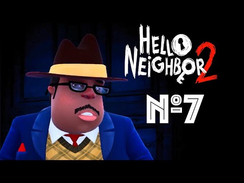 Видео: Hello Neighbor Прохождение | МЭР | № 7