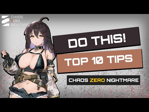 Видео: 10 советов, которые изменят вашу игру и приведут к успеху | Кошмар Chaos Zero | CZN w Breed