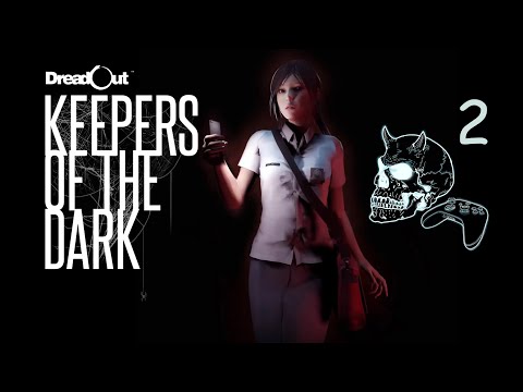 Видео: DreadOut Keepers of The Dark - [#02] ► Отсоссенс крид 102 ► НА РУССКОМ 4K