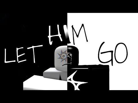 Видео: ФИНАЛ КОТОРОГО НИКТО НЕ ОЖИДАЛ "LET HIM GO" ROBLOX!