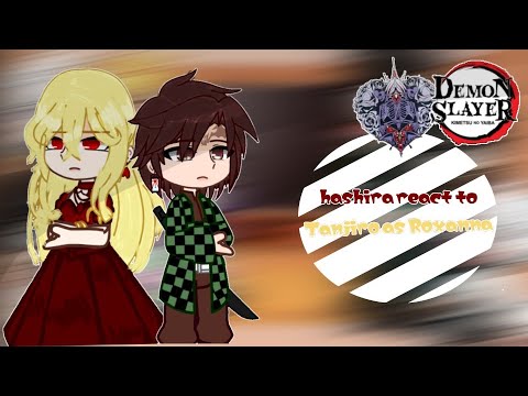 Видео: || 🎴🖇️ Реакция Хашира/Столпов на Танджиро как Роксана 🦋💗 ||