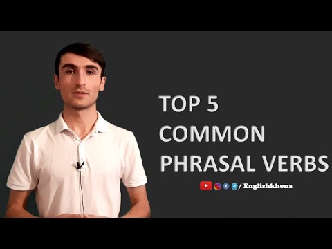 Видео: 5 феъли таркибии маъмул аз забони англиси бо тарчумаи точики | Top 5 common phrasal verbs