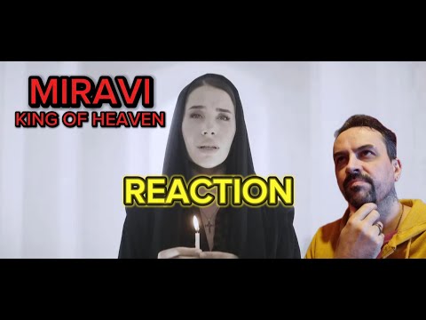 Видео: MIRAVI - Царю Небесный (King of Heaven) REACTION