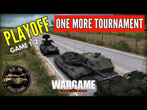 Видео: Плей-офф — ЕЩЁ ОДИН ТУРНИР — Wargame Red Dragon