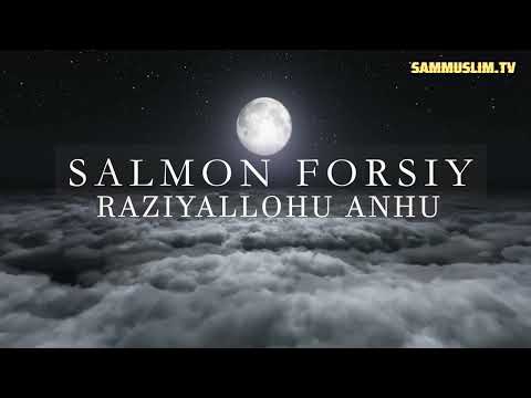 Видео: Salmon Forsiy (Салмон Форсий разияллоҳу анҳу)