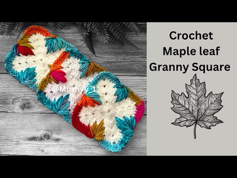 Видео: Вязание крючком кленового листа по схеме «бабушкин квадрат» — простое руководство для начинающих ...