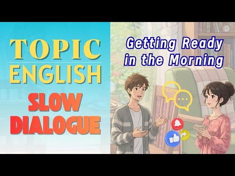 Видео: Подготовка к утру | Практика аудирования английского языка в лёгком и медленном темпе (уровень A1...