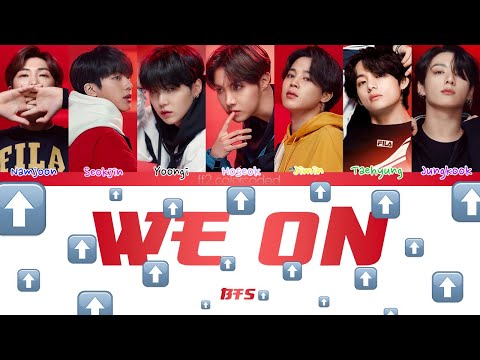 Видео: BTS (방탄소년단) - WE ON (ColorCodedLyrics|ПЕРЕВОД НА РУССКИЙ|КИРИЛЛИЗАЦИЯ) FF2COLORCODED