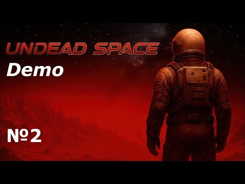 Видео: Undead Space Demo №2 НЕФИНАЛ