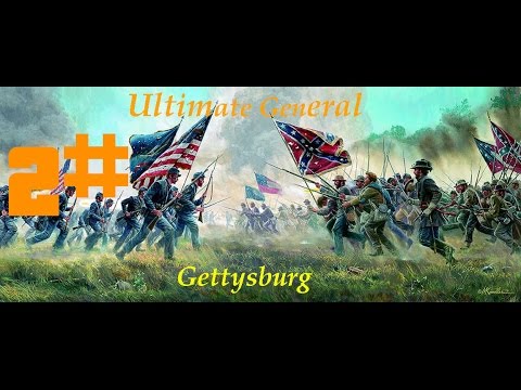 Видео: Прохождение Ultimate General Gettysburg за Конфедератов #2